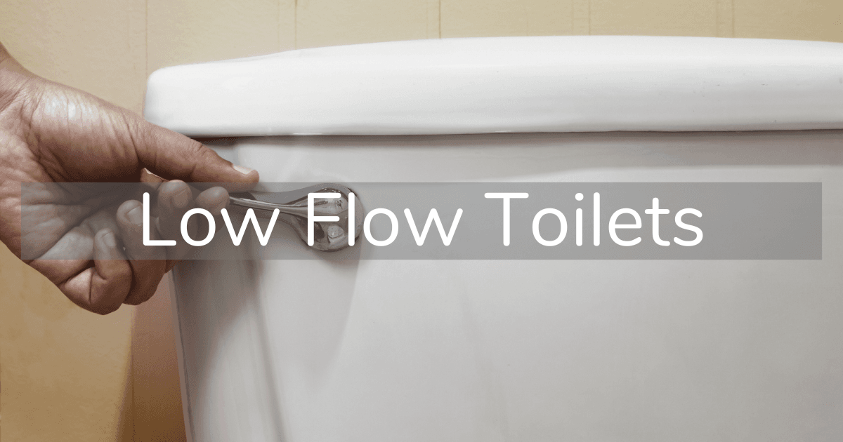 Water rebates - Low Flow Toilets